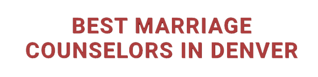 Best Marriage Counselors in Denver